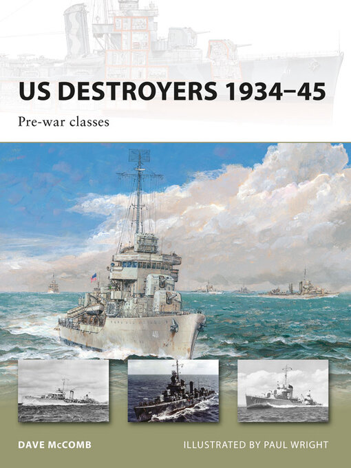 Title details for US Destroyers 1934–45 by Dave McComb - Available